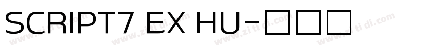 SCRIPT7 EX HU字体转换